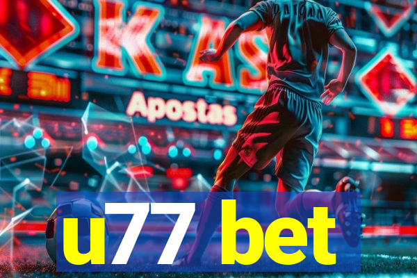 u77 bet